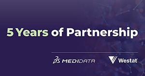 5 Years of Partnership Medidata Westat